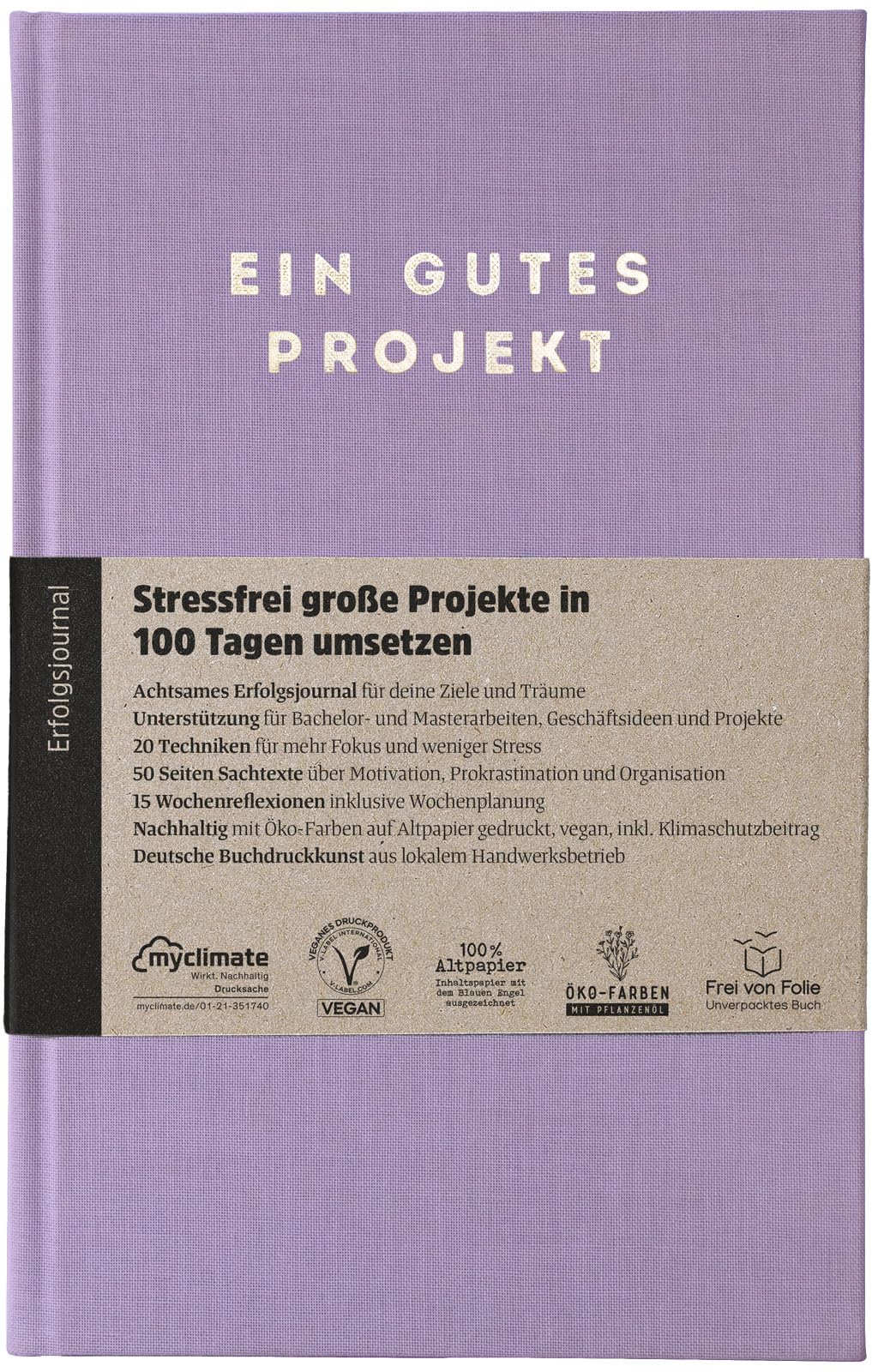Ein gutes Projekt: achtsames erfolgsjournal für 100 Tage | Ziele erreichen ohne Burnout | klimaneutr
