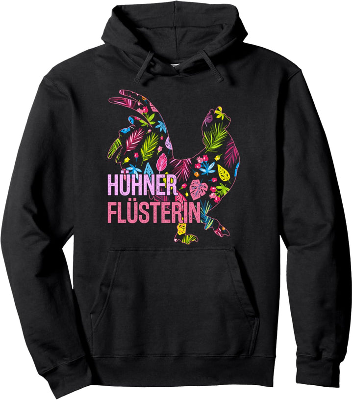 Hühner Flüsterin Huhn Pullover Hoodie