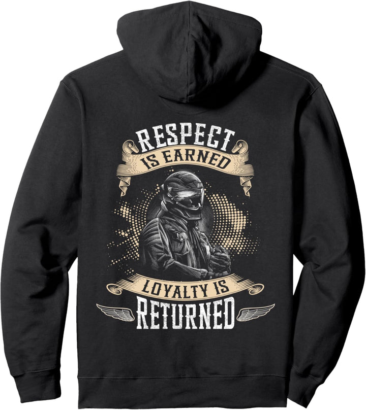 Motorsport Respect Is Earned Loyalty Is Returned Biker Pullover Hoodie