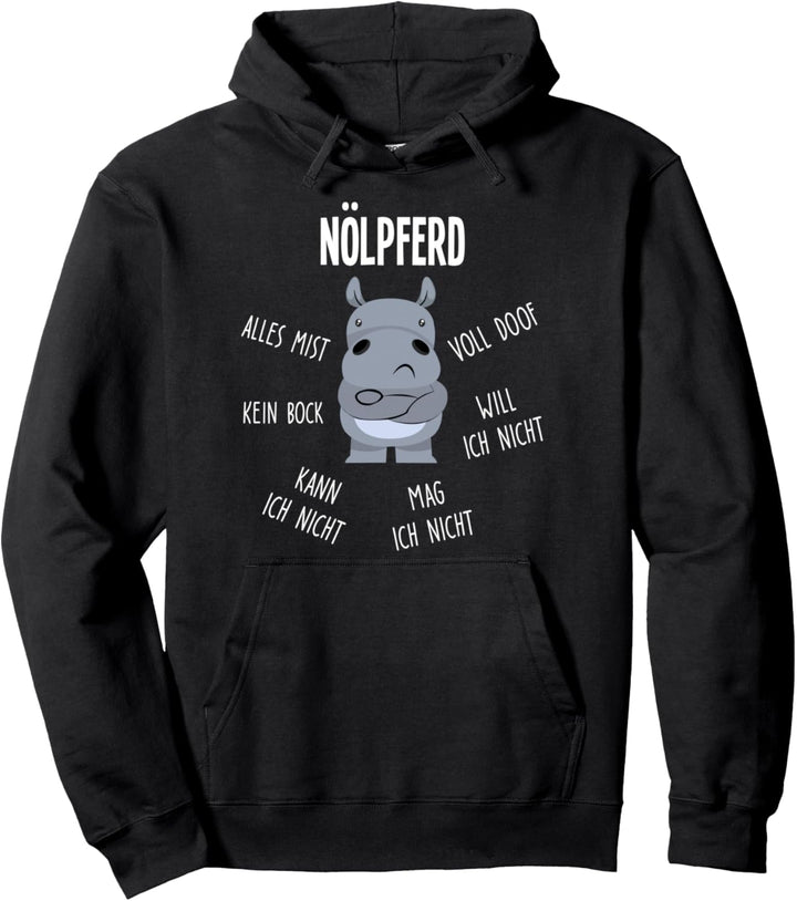 Nölpferd Nilpferd Hippo Flusspferd lustig Spruch Geschenk Pullover Hoodie