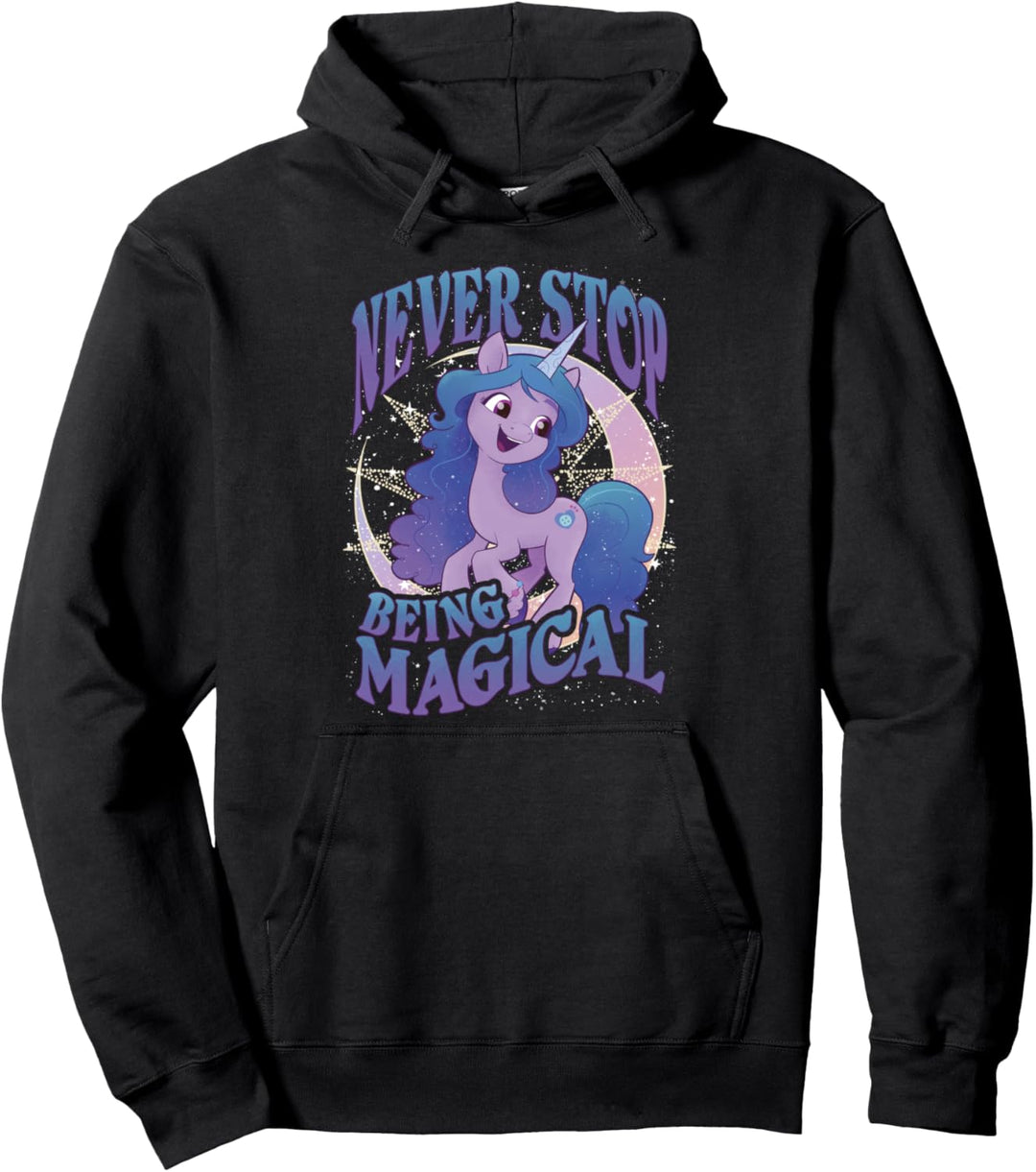 My Little Pony: A New Generation Never Stop Being Magical Pullover Hoodie