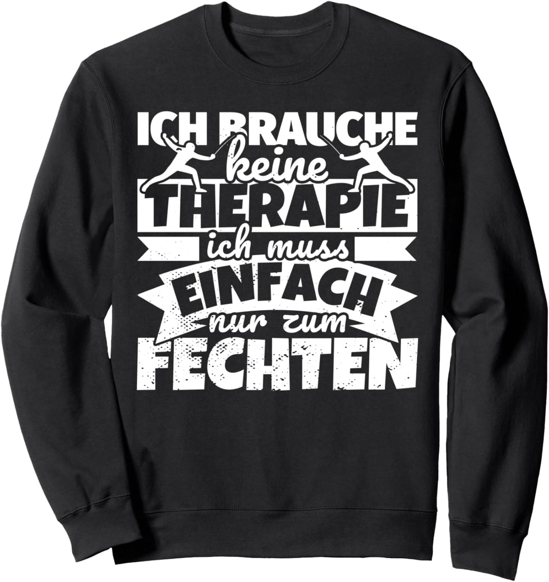 Fechten Fechtsport lustig Sweatshirt