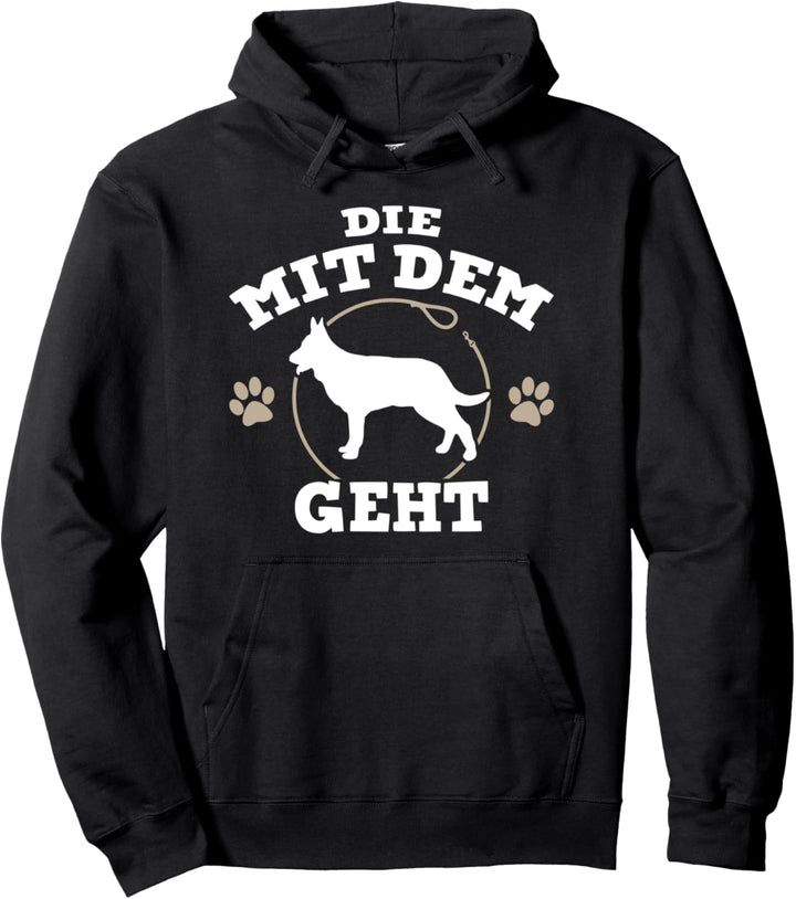 Die mit dem Schäferhund geht Hunde Frauchen Pullover Hoodie