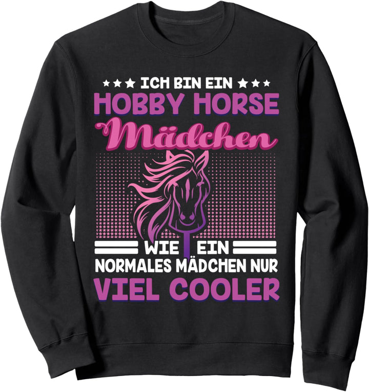 Ich bin ein Hobby Horse Mädchen Hobby Horsing Sweatshirt