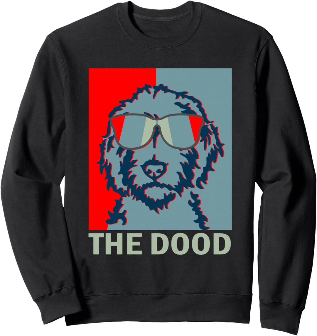 Funny The Dood Goldendoodle - Doodle Mom &amp; Dood Dad Gift Sweatshirt