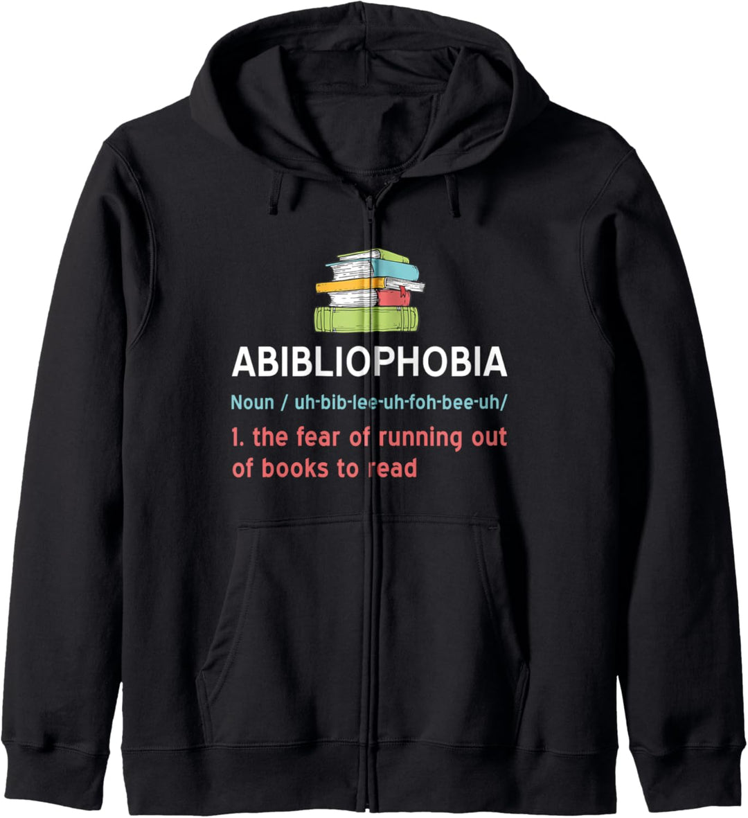Lustiges Buch Leser Geschenk Abibliophobia Kapuzenjacke