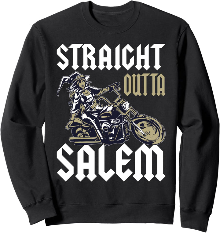 Straight Outta Salem Hexe Sweatshirt