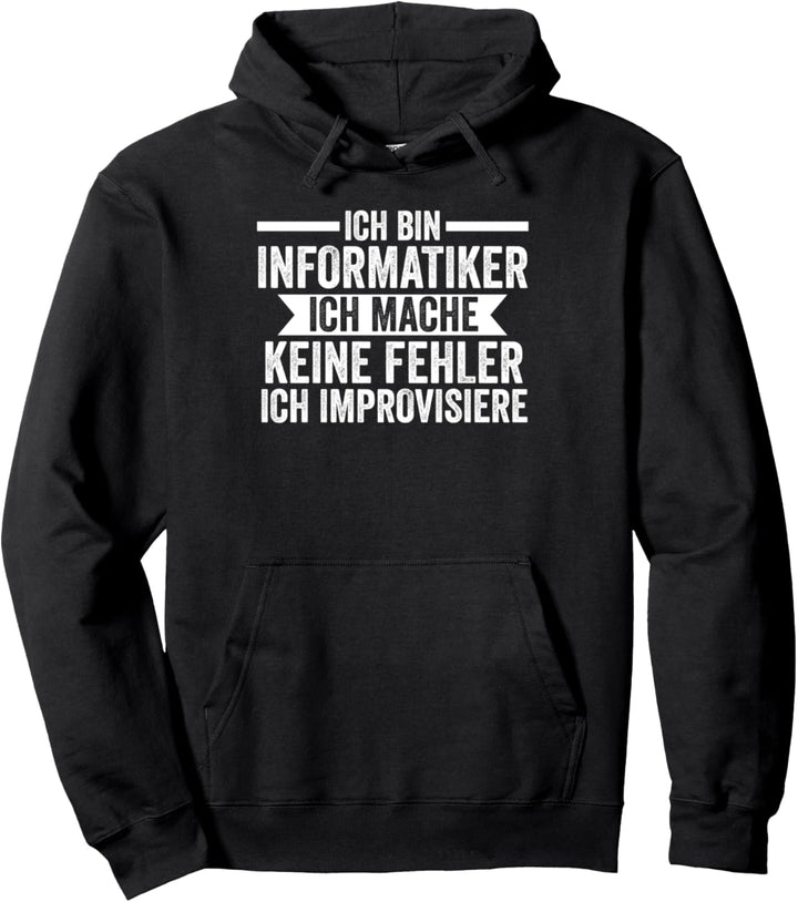 IT Fachmann Informatiker Informatik Programmierer Pullover Hoodie