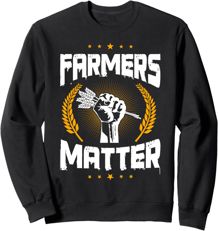 Farmer Farmers Matter Rancher Farming Sweatshirt