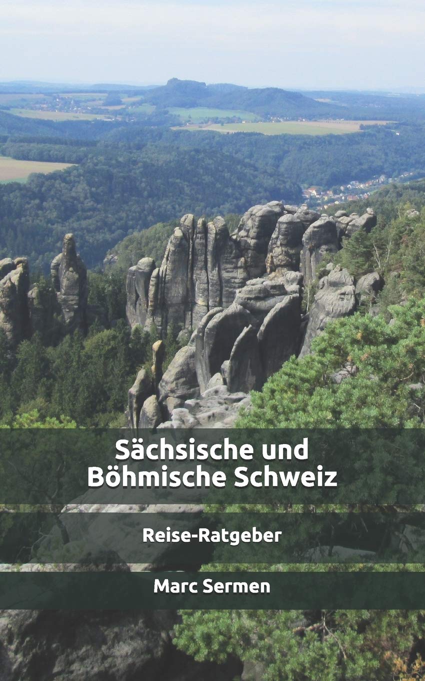Sächsische und Böhmische Schweiz: Infos zur Reisevorbereitung, Taschenbuch