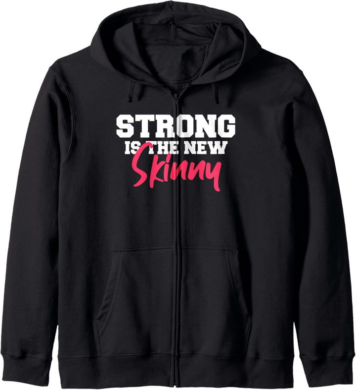 Strong Is The New Skinny Funny Workout Kapuzenjacke