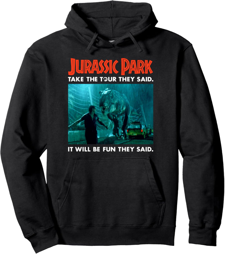 Jurassic Park Take The Tour, It Will Be Fun They Said Panel Pullover Hoodie