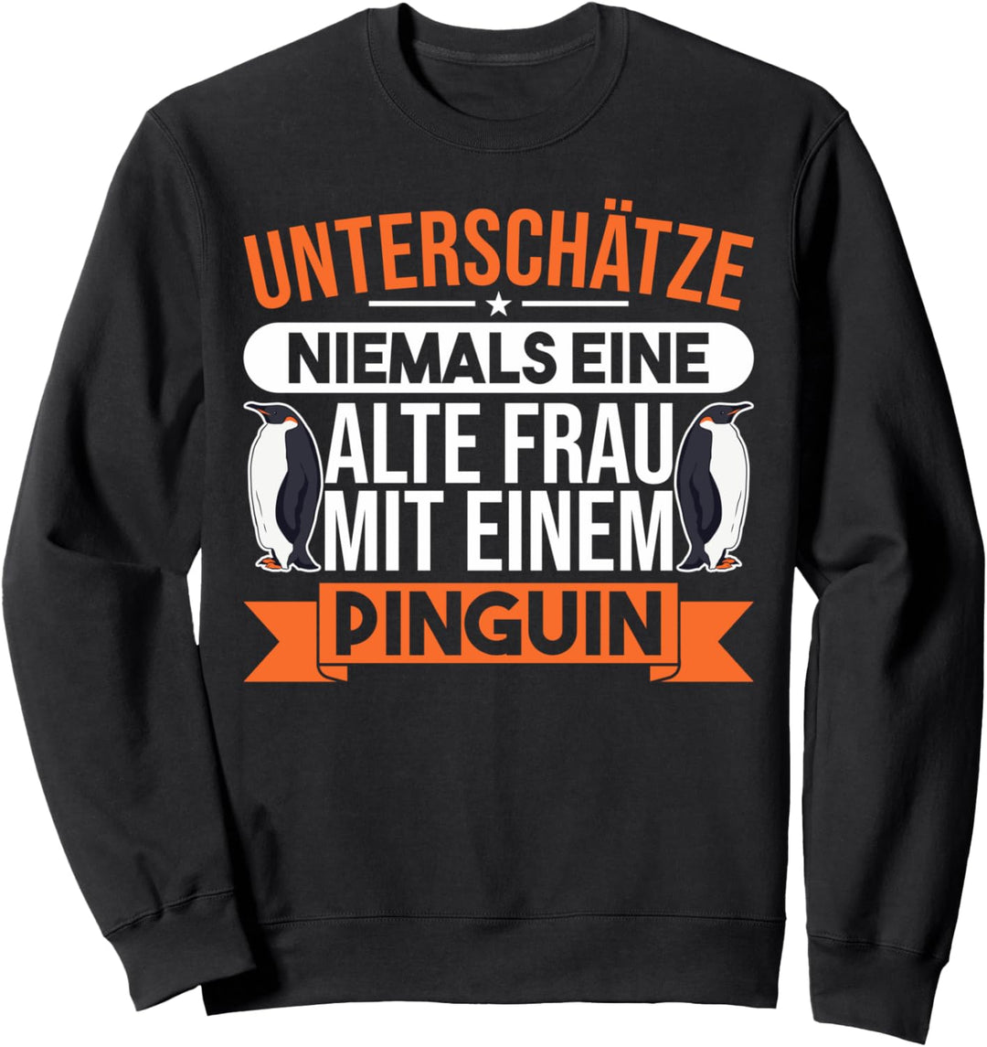 Pinguin Alte Frau Mit Einem Pinguin Pinguine Sweatshirt