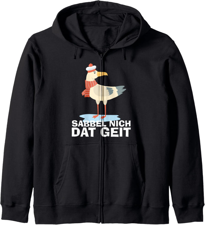 Sabbel Nich Dat Geit Nordsee Heimat Norddeutsche Ostsee Kapuzenjacke