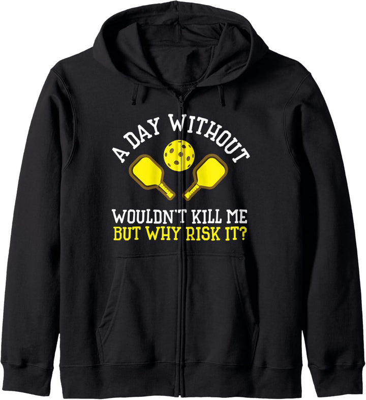 Funny Pickleball Saying, Pickleball Player, Pickleball Gift Kapuzenjacke