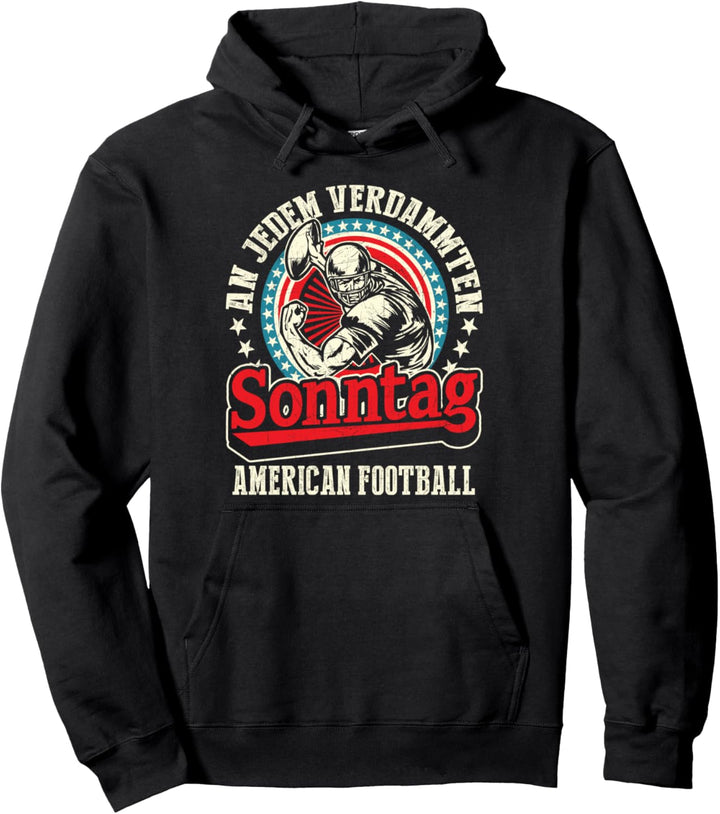 An Jedem Verdammten Sonntag American Football Lustiges Pullover Hoodie