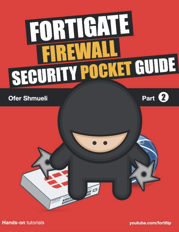 Fortigate Security Pocket Guide (Fortigate Pocket Guide, Band 2), Taschenbuch