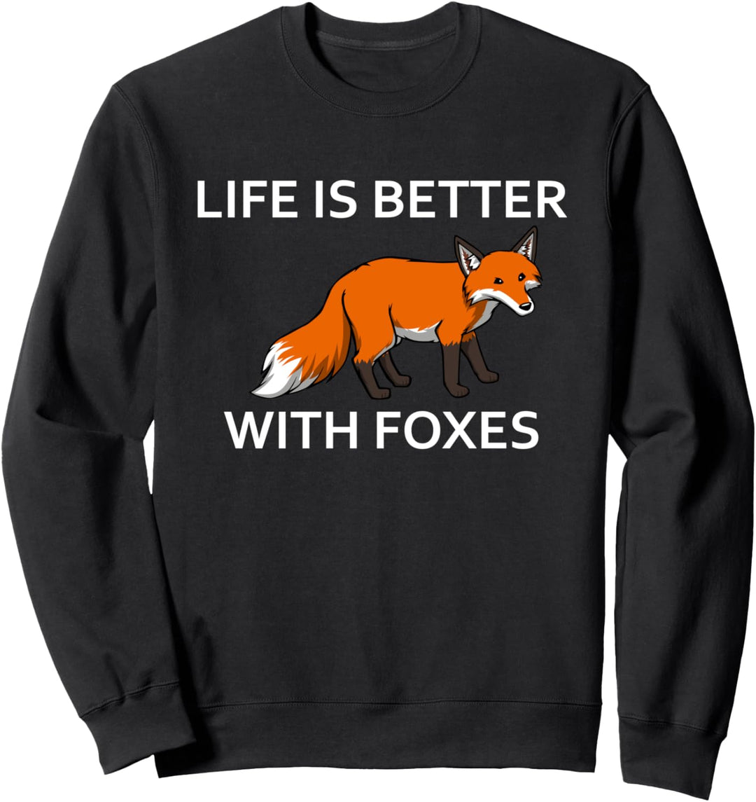 Life With Fox Lustiger Spruch Wildlife Nature Sweatshirt
