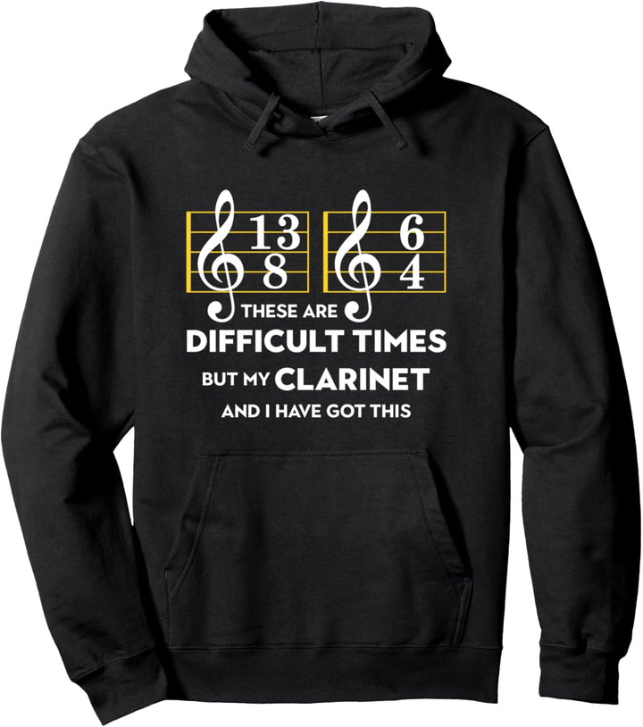 Musiker - Klarinette - These Are Difficult Times Pullover Hoodie