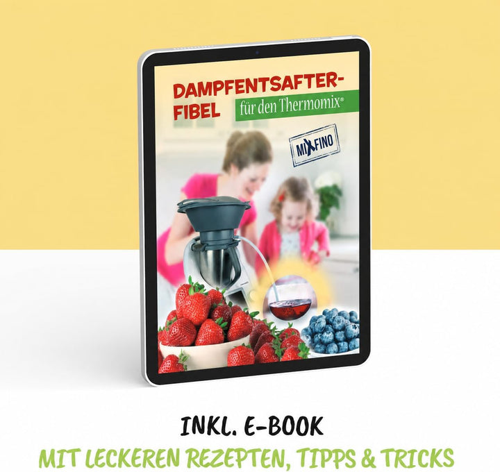 MixFino Dampfentsafter für Thermomix TM7 | Exklusives Entsafter Zubehör für grosse Mengen Obst &amp; Gem