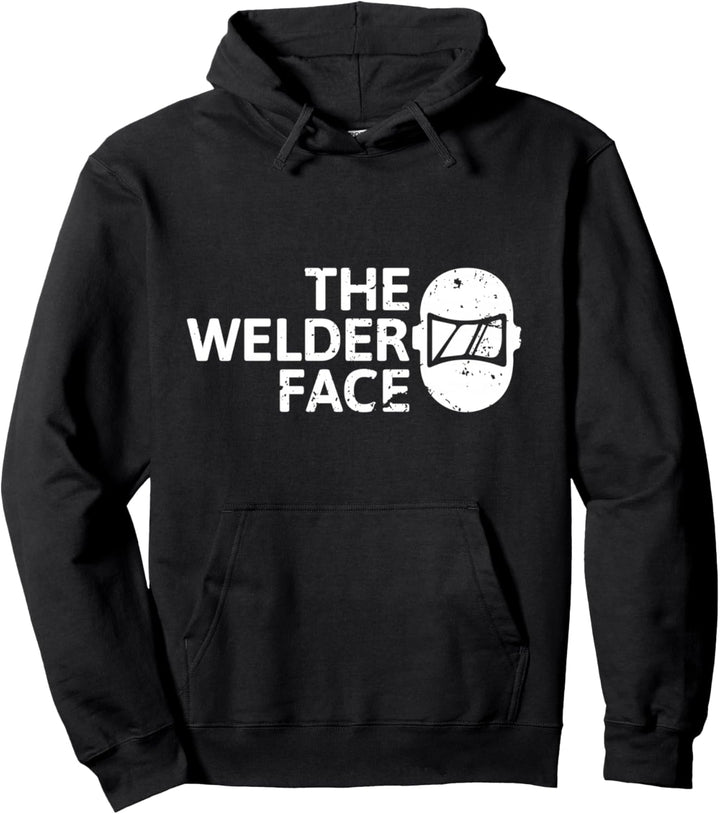 The welder face Das Schweisser Gesicht Pullover Hoodie