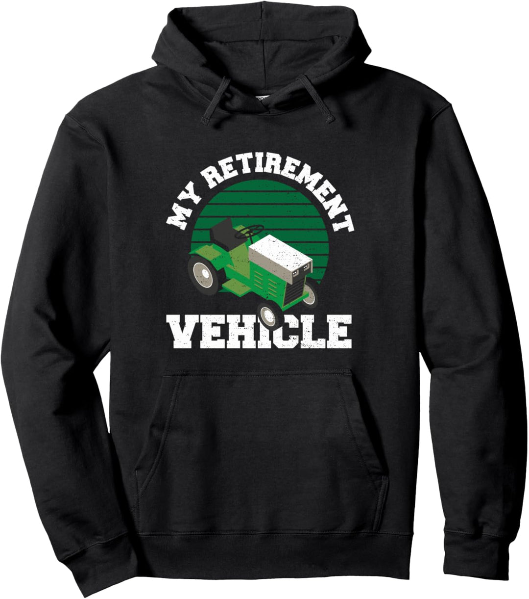 Rasenmäher: My Retirement Vehicle - Garten Sprüche Pullover Hoodie