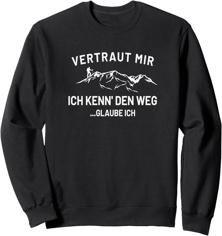 Hiking Natur Wallfahrt Cool Trekking Nordic Walking Pilgern Sweatshirt
