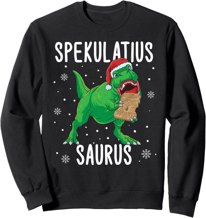 Spekulatius Saurus Weihnachten Dino Tyrannosaurus Geschenk Sweatshirt