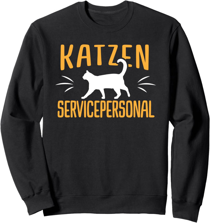 Lustiges Katzen Servicepersonal Sweatshirt
