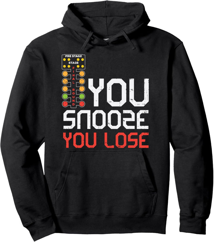 You Snooze Lose Motocross Dirt Bike Flat Track Racing Gift Pullover Hoodie