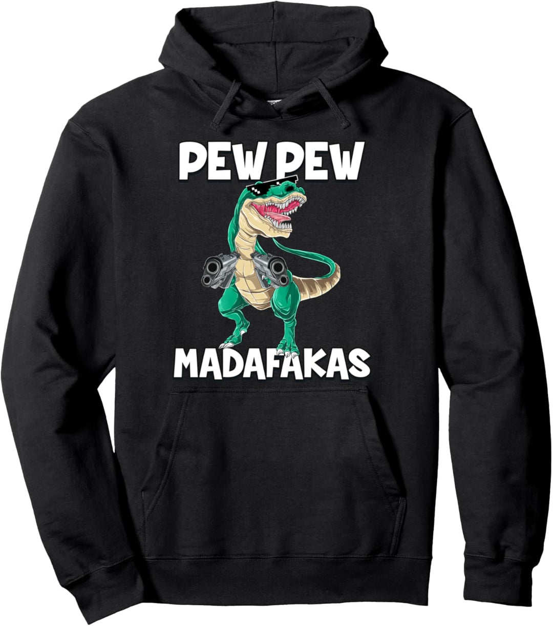 Pew Pew Madafakas T-Rex Dino Dinosaurier Pullover Hoodie