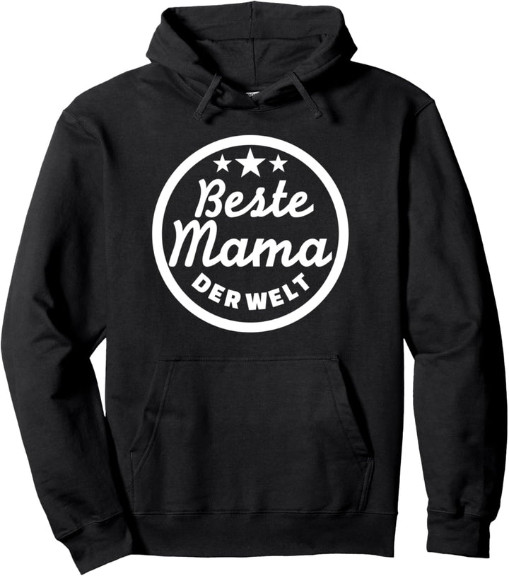 Beste Mama der Welt Pullover Hoodie