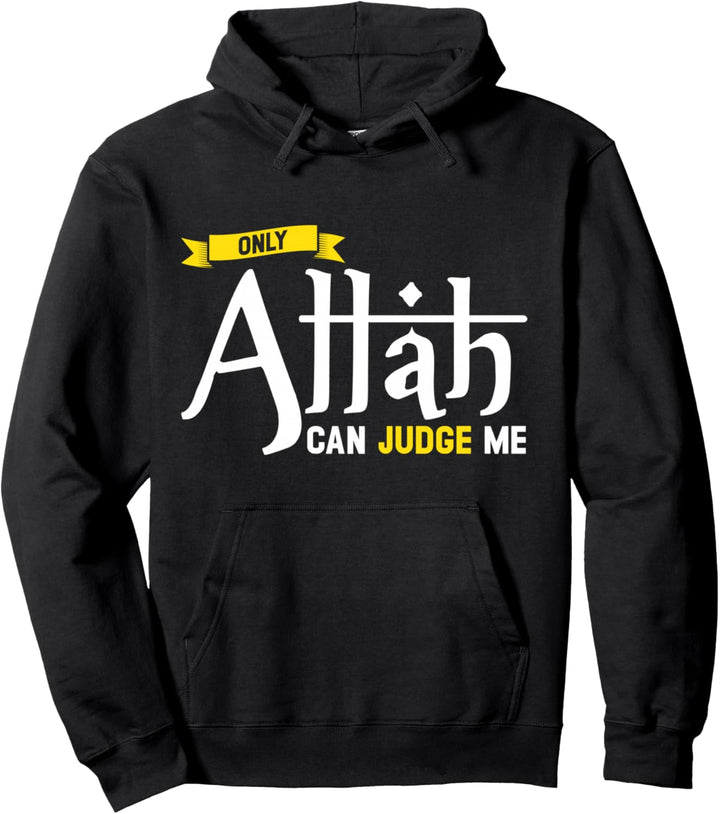 Only Allah Can Judge Me Islamischer Muslimischer Ramadan Pullover Hoodie