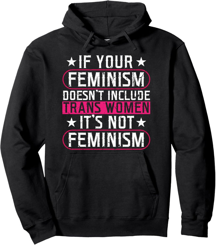 If Your Feminism Doesn&