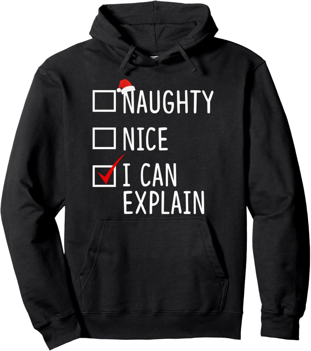 Naughty Nice I Can Explain Funny Christmas Santa Hat Gift Pullover Hoodie