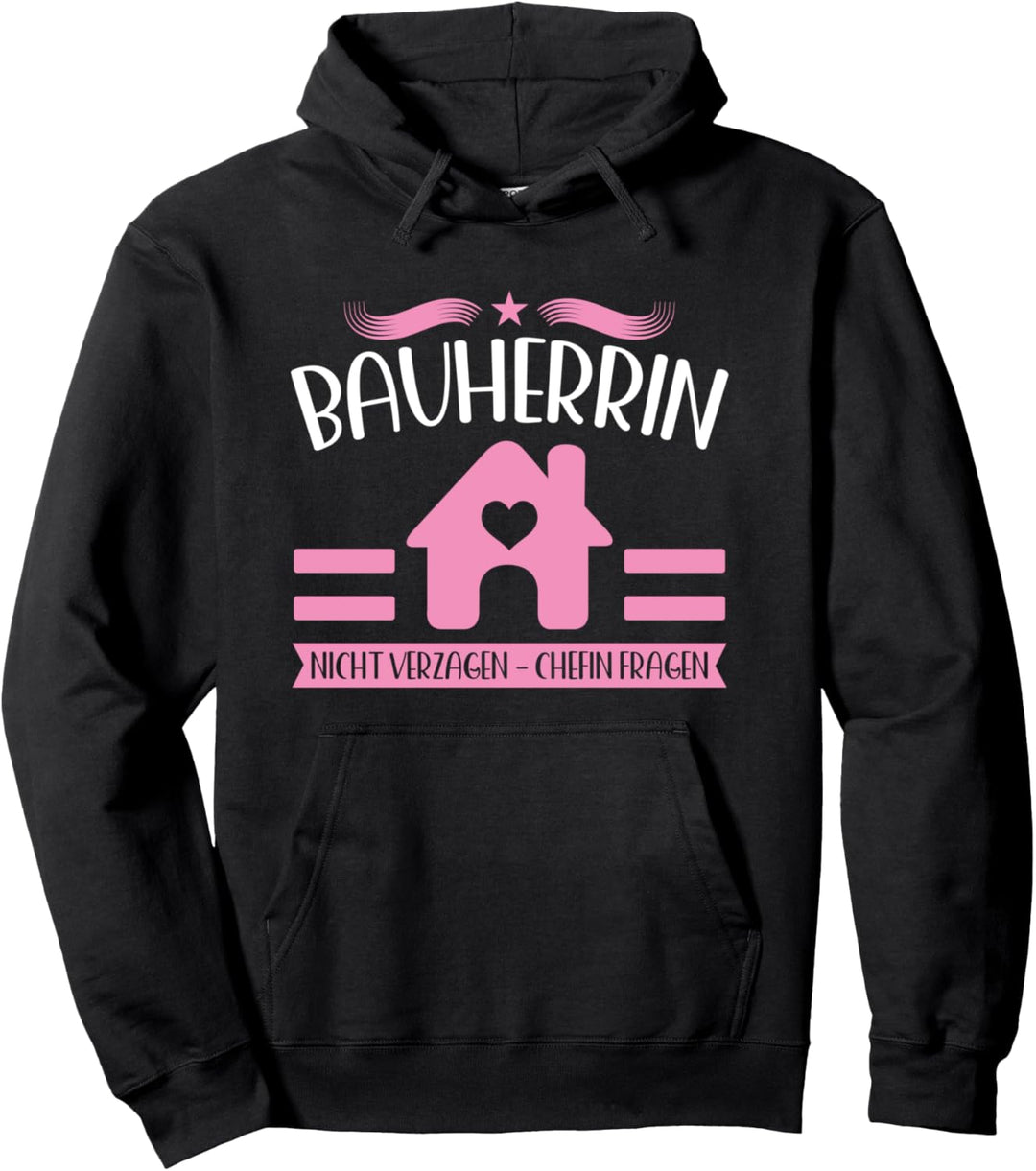 Bauherrin 2022 Spruch Richtfest Traumhaus Pullover Hoodie