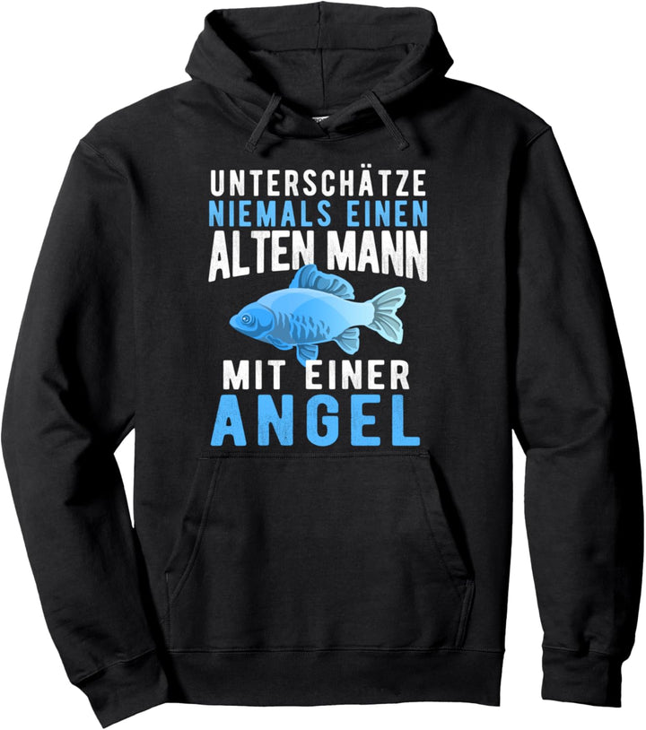 Unterschätze Niemals Einen Alten Mann Angler Fischer Pullover Hoodie