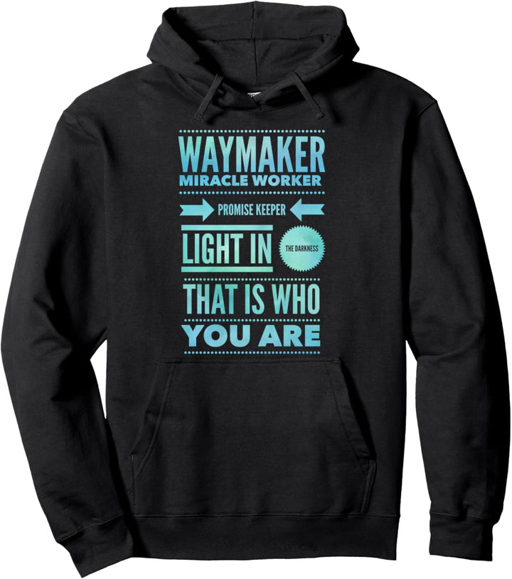 Waymaker Miracle Worker Versprechen Keeper Licht Kreuz Jesus Pullover Hoodie