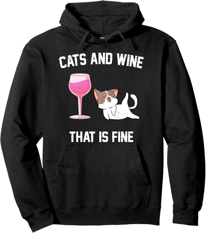Cats And Wine Spruch Katzen und Weintrinkerin Rotweinglas Pullover Hoodie