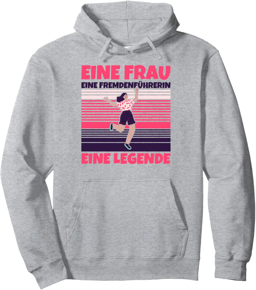 Fremdenführerin lustig - Eine Frau, eine Fremdenführerin, ei Pullover Hoodie