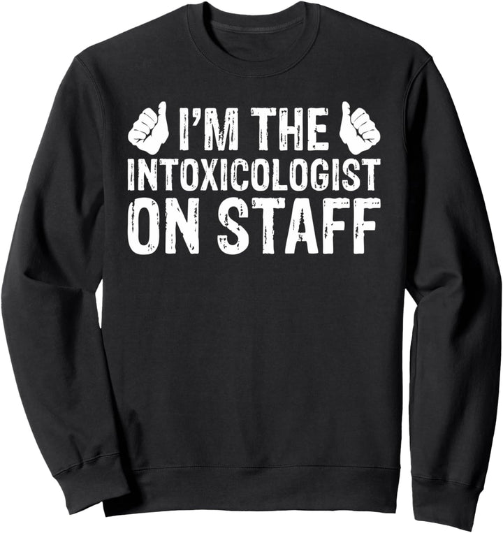 Die Intoxicologist Barkeeper Bartending Lustig Sweatshirt