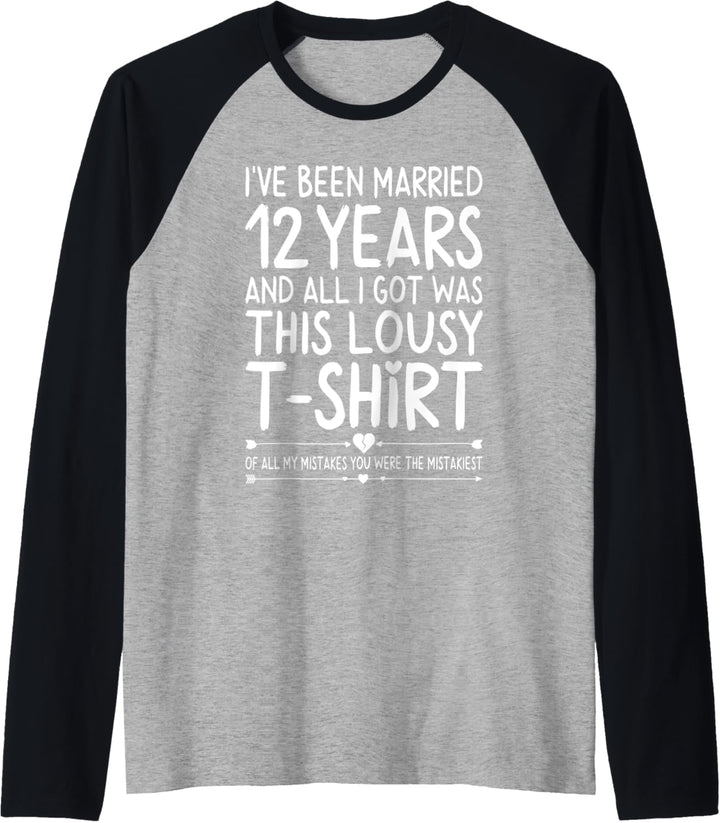 12th Wedding Anniversary Shirt for Her and Him Couples Funny Raglan
