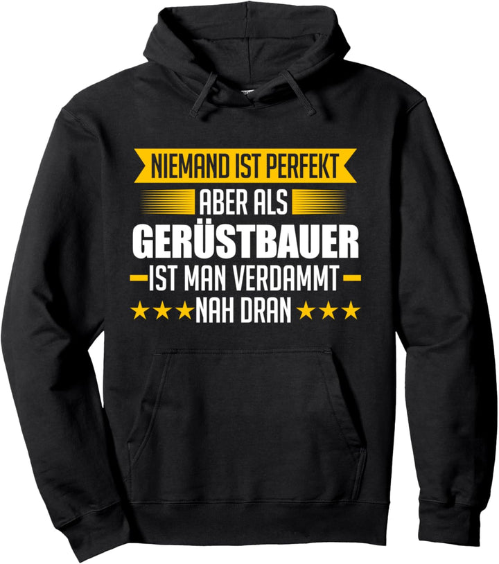 Gerüstbauer Gerüstbau Handwerker Pullover Hoodie