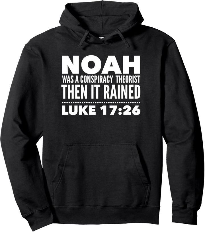 Noah, Bibel, Verschwörungstheoretiker, Endzeiturteil Pullover Hoodie
