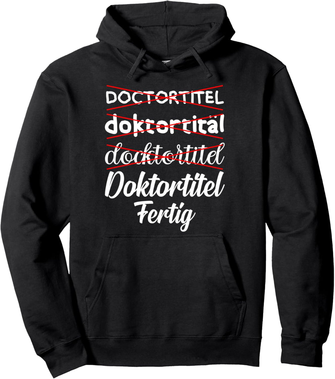 Diplom Doktorarbeit Promotion Doktorand Doktor Pullover Hoodie