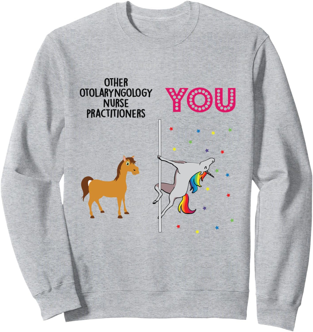 Otolaryngology Nurse Practitioner Funny Unicorn Sweatshirt