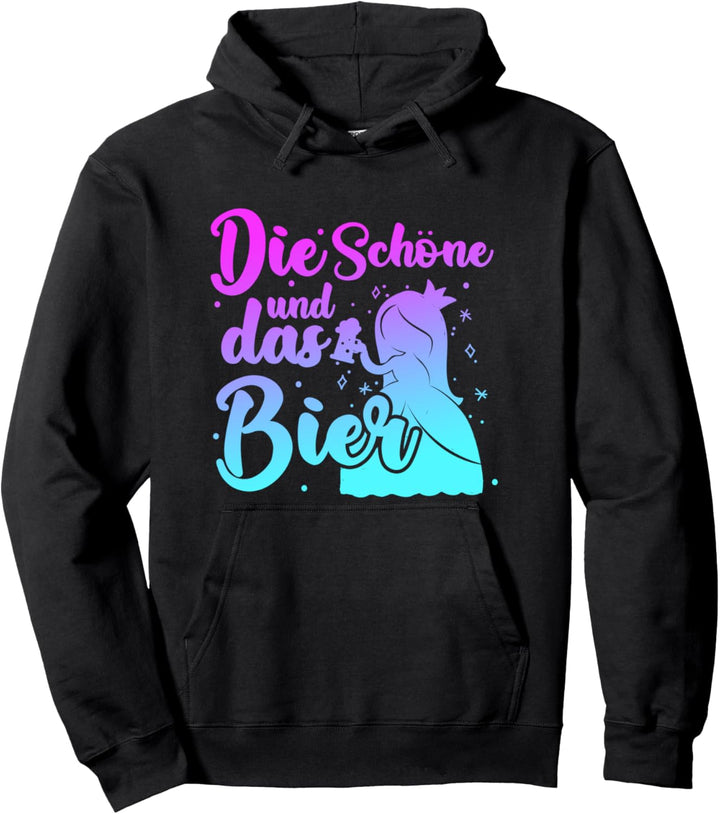 Die Schöne und das Bier Wortspiel Trinkspruch Märchen Design Pullover Hoodie