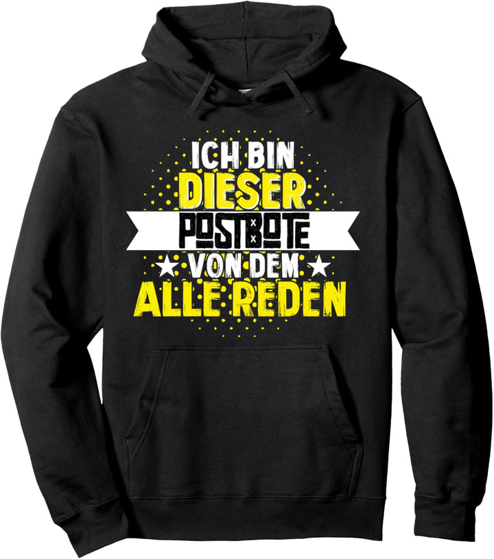 ich bin dieser Postbote - Postman Zusteller Spruch Pullover Hoodie
