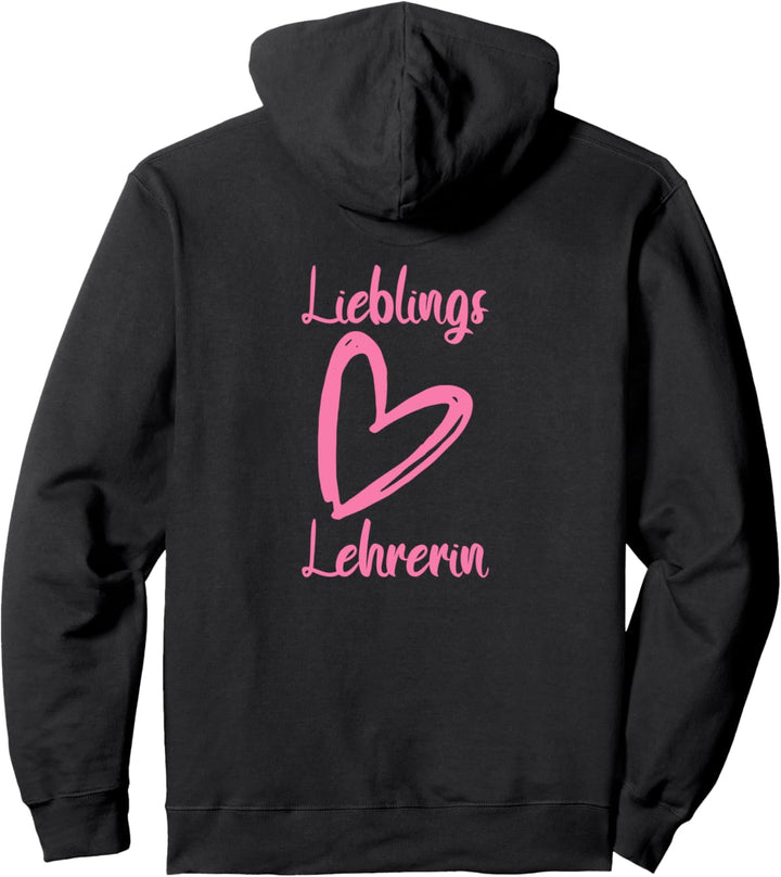 Lieblings Lehrerin - Abschied Schulklasse - Abschluss Klasse Pullover Hoodie