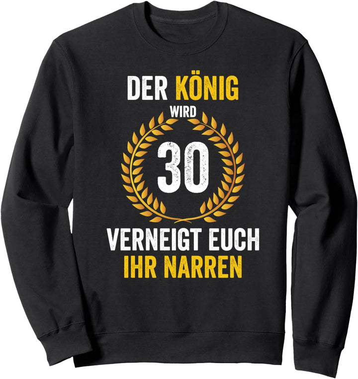 30 Geburtstag Geschenke Geburtstagsdeko Für Männer Sweatshirt